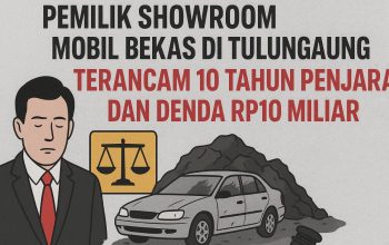 Pemilik Showroom Mobil Bekas di Tulungagung Terancam 10 Tahun Penjara dan Denda Rp10 Miliar